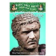 Ancient Rome and Pompeii (Magic Tree House Research Guide)